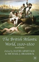The best books on Atlantic History - The British Atlantic World, 1500-1800 by David Armitage and Michael J Braddick (editors)