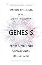 The Best AI Books in 2026 - Genesis: Artificial Intelligence, Hope, and the Human Spirit by Craig J. Mundie, Eric Schmidt & Henry A. Kissinger
