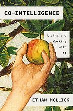The Best AI Books in 2026 - Co-Intelligence: Living and Working with AI by Ethan Mollick